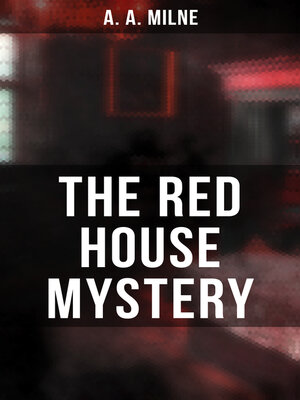 cover image of THE RED HOUSE MYSTERY